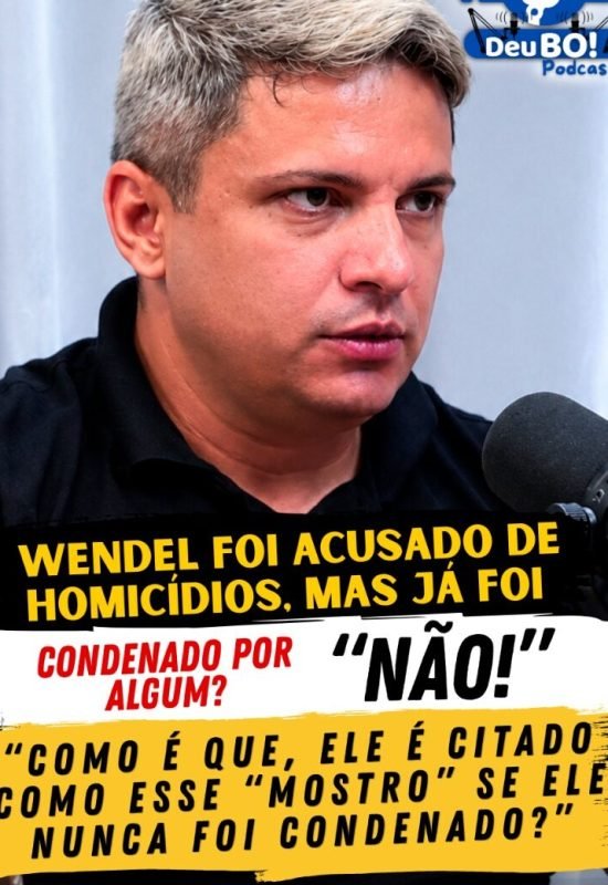“Em nenhum deles”, crava advogada ao revelar que Wendel Lagartixa nunca foi condenado por homicídio