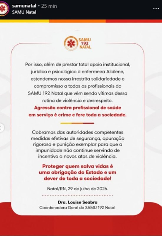 SAMU Natal emite nota de repúdio após enfermeira ser agredida fisicamente por paciente durante atendimento de urgência
